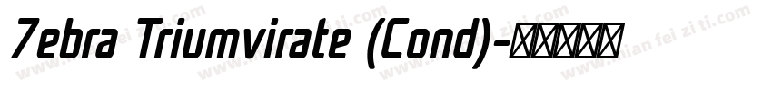 7ebra Triumvirate (Cond)字体转换